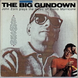 [TOM] John Zorn Plays the Music of Ennio Morricone - The Big Gundown(LP usado)